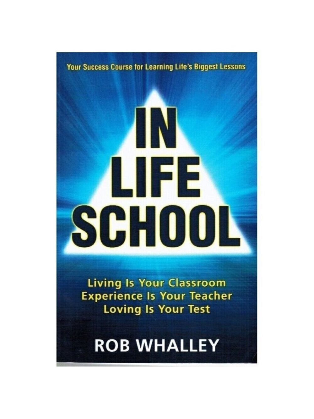 In Life School Rob Whalley 2014 Softcover Signed